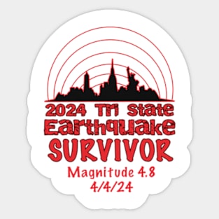 I Survived the NYC Earthquake Quake Tri State 2024 Sticker